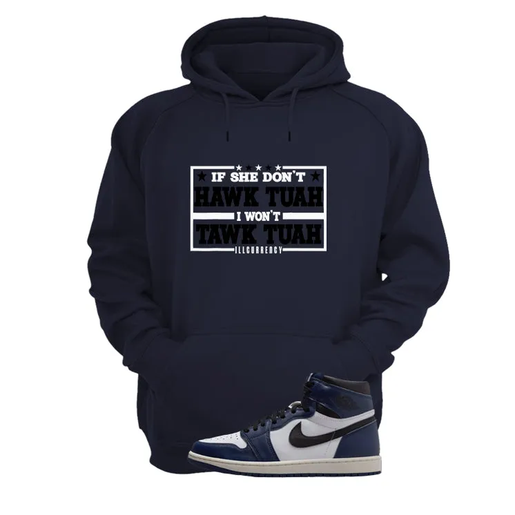 Air Jordan 1 High OG Midnight Navy Navy Blue T-Shirt (Hawk Tuah)| illcurrency