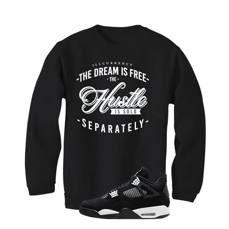 Air Jordan 4 White Thunder Black T-Shirt (The dream is free)| illcurrency