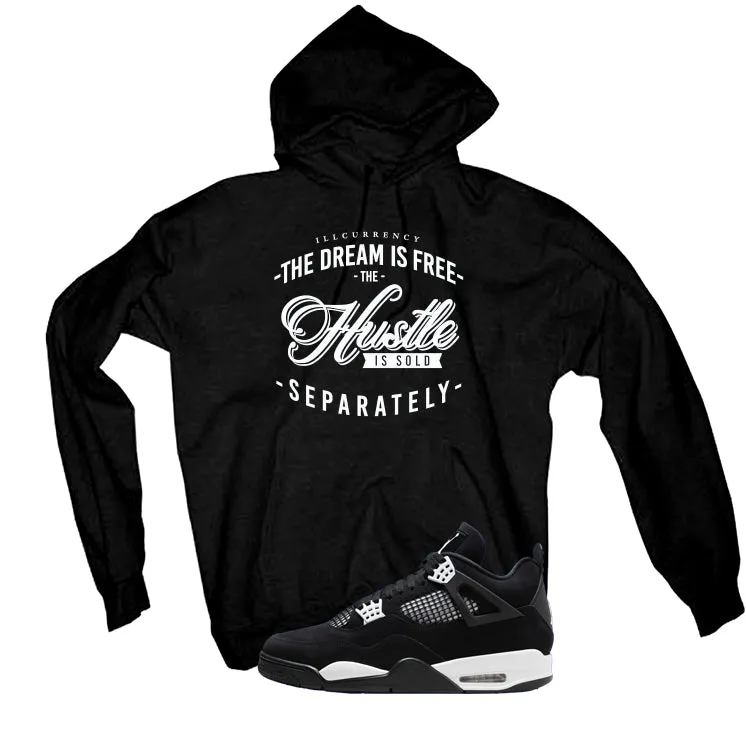 Air Jordan 4 White Thunder Black T-Shirt (The dream is free)| illcurrency