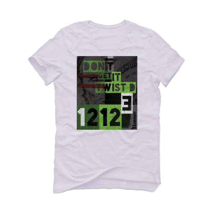 Air Jordan 6 “Electric Green” White T-Shirt (DON'T GET IT TWISTED)